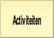 Activiteiten.